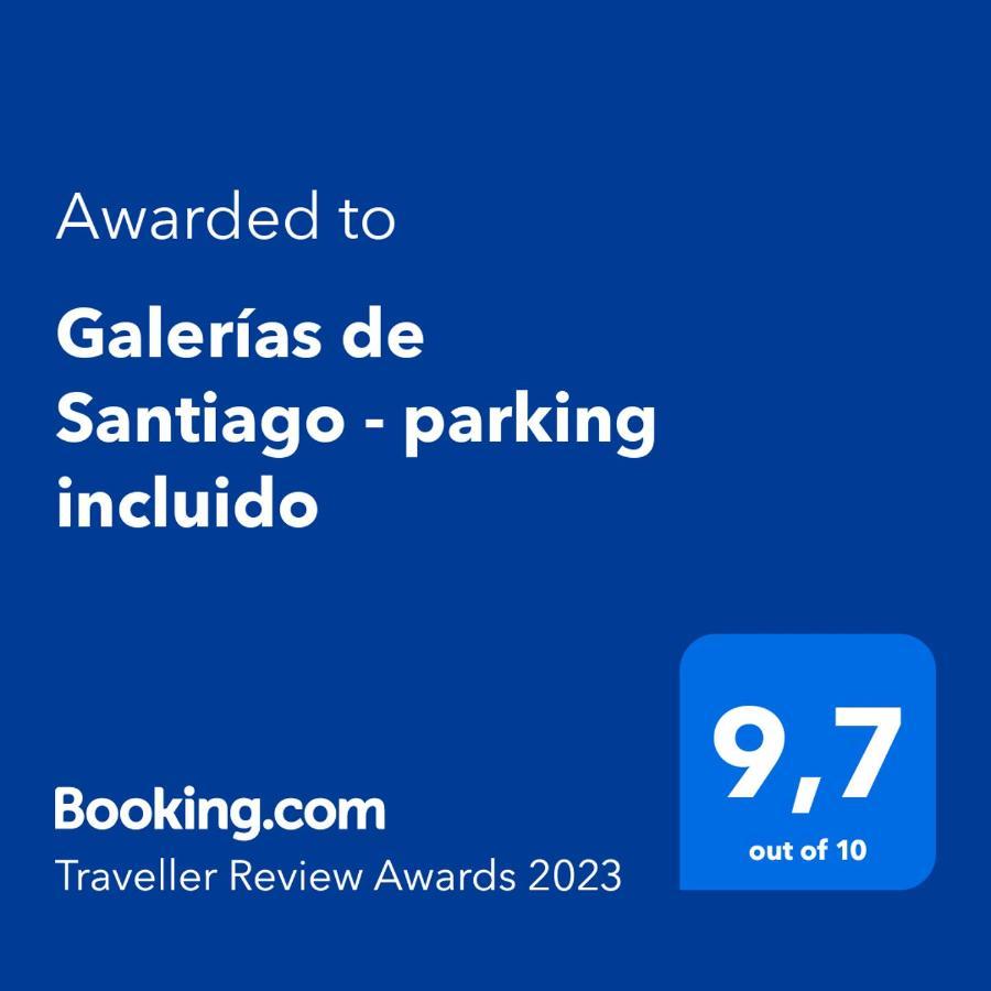 Ferienwohnung Galerias De Santiago - Parking Incluido Santiago de Compostela Exterior foto